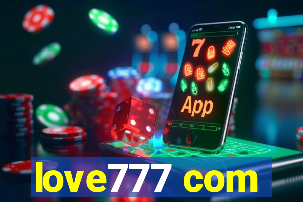 love777 com